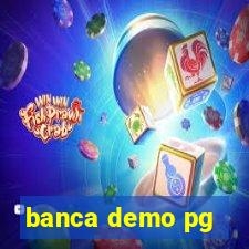 banca demo pg